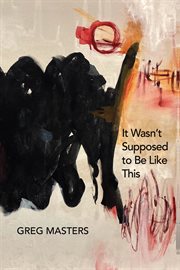 It wasn't supposed to be like this. Poems cover image cdn