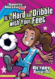 It's hard to dribble with your feet cover image cdn