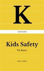 Kids safety: the basics cover image cdn