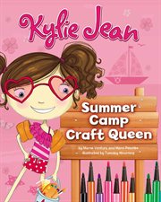 Kylie Jean summer camp craft queen cover image cdn
