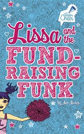 Lissa and the fund-raising funk cover image cdn
