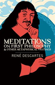 Meditations on first philosophy & other metaphysical writings cover image cdn