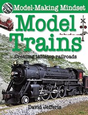 Model trains : creating tabletop railroads cover image cdn