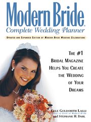Modern bride complete wedding planner : the #1 bridal magazine helps you create the wedding of your dreams cover image cdn