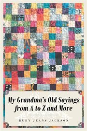 My grandma's old sayings from a to z and more cover image cdn
