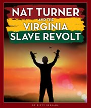 Nat Turner and the Virginia slave revolt cover image cdn
