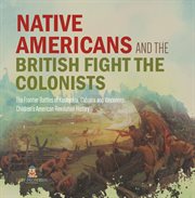 Native americans and the british fight the colonists the frontier battles of kaskaskia, cahokia cover image cdn