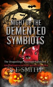 Night of the Demented Symbiots : The Dragonlings' Haunted Halloween, #2 cover image cdn