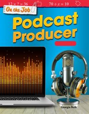 On the job: podcast producer: multiplication cover image cdn