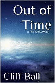 Out of time: a time travel novel cover image cdn