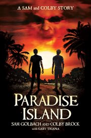 Paradise Island : a Sam and Colby story cover image cdn