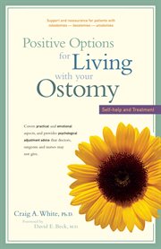 Positive options for living with your ostomy : self-help and treatment cover image cdn