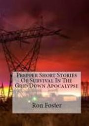 Prepper short stories of survival in the grid down apocalypse cover image cdn