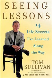 Seeing lessons : 14 life secrets I've learned along the way cover image cdn