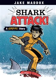 Shark attack! : a survive! story cover image cdn