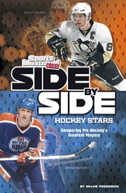 Side-by-side hockey stars : comparing pro hockey's greatest players cover image cdn
