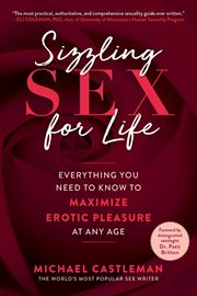 Sizzling sex for life : everything you need to know to maximize erotic pleasure at any age cover image cdn