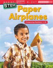 Stem: paper airplanes: composing numbers 1-10 cover image cdn