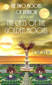 The days of the golden moons cover image cdn