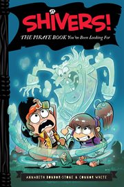 Shivers! : the pirate book you've been looking for cover image cdn