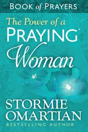The power of a praying woman : book of prayers cover image cdn