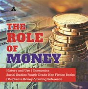 The role of money history and use economics social studies fourth grade non fiction books chi cover image cdn