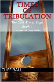 Times of tribulation: christian end times thriller cover image cdn