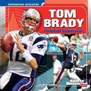 Tom Brady : football superstar cover image cdn