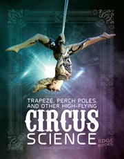 Trapeze, perch poles, and other high-flying circus science cover image cdn