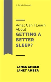 What can i learn about getting a better sleep? cover image cdn