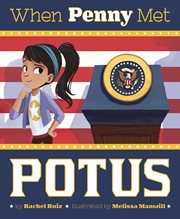 When Penny met POTUS cover image cdn