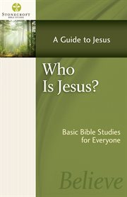 Who is Jesus? : a guide to Jesus cover image cdn