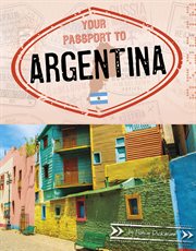 Your passport to Argentina cover image cdn