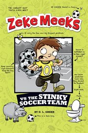 Zeke Meeks vs the stinky soccer team cover image cdn