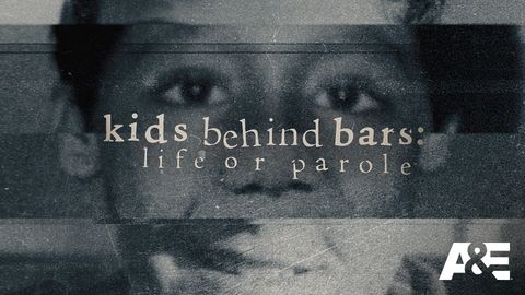 Kids Behind Bars: Life or Parole cover image cdn