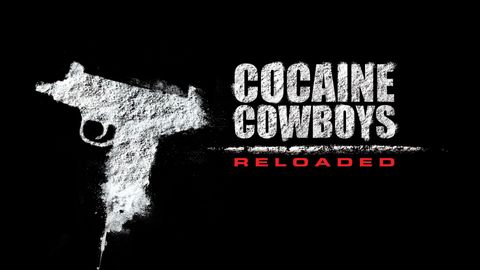 Cocaine Cowboys Reloaded cover image cdn