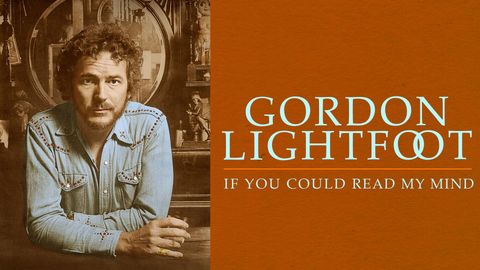Gordon Lightfoot: If You Could Read My Mind cover image cdn