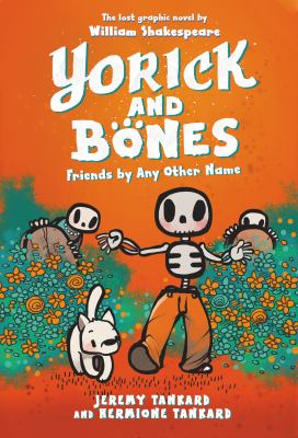 Yorick and Bones. Friends by any other name  cover image cdn
