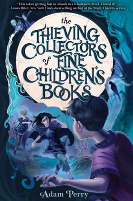 The thieving collectors of fine children's books  cover image cdn
