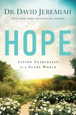 Hope : living fearlessly in a scary world  cover image cdn