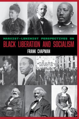 Marxist-Leninist perspectives on Black Liberation and socialism  cover image cdn