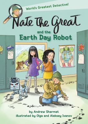 Nate the great and the Earth Day robot  cover image cdn