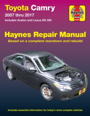 Toyota Camry Avalon and Lexus ES 350 automotive repair manual : Models covered: Toyota Camry and Avalon, and Lexus ES 350 models--2007 through 2017  cover image cdn