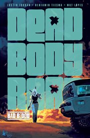 Dead Body Road. Volume 2, issue 1-6, Bad blood cover image cdn