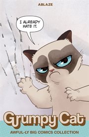 Grumpy Cat awful-ly big comics collection. Volume 1 cover image cdn