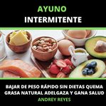 Ayuno intermitente bajar de peso rápido sin dietas cover image cdn