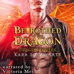 Betrothed to the dragon cover image cdn