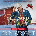 Blizzard of love : a Long Valley romance novella cover image cdn