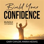Build your confidence bundle, 2 in 1 bundle: the confidence code, unshakeable cover image cdn
