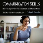 Communication skills. How to Improve Your Small Talk and Social Skills cover image cdn